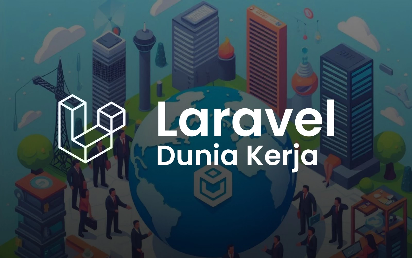 Proyeksi Kebutuhan Tenaga Kerja Fullstack Developer Laravel di Indonesia dan Dunia