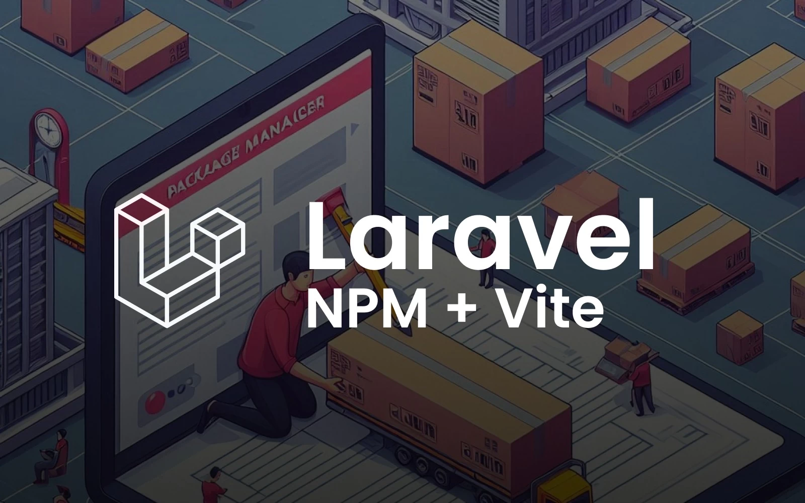 Menggunakan Vite untuk Mengelola Asset Frontend dalam Laravel Anda