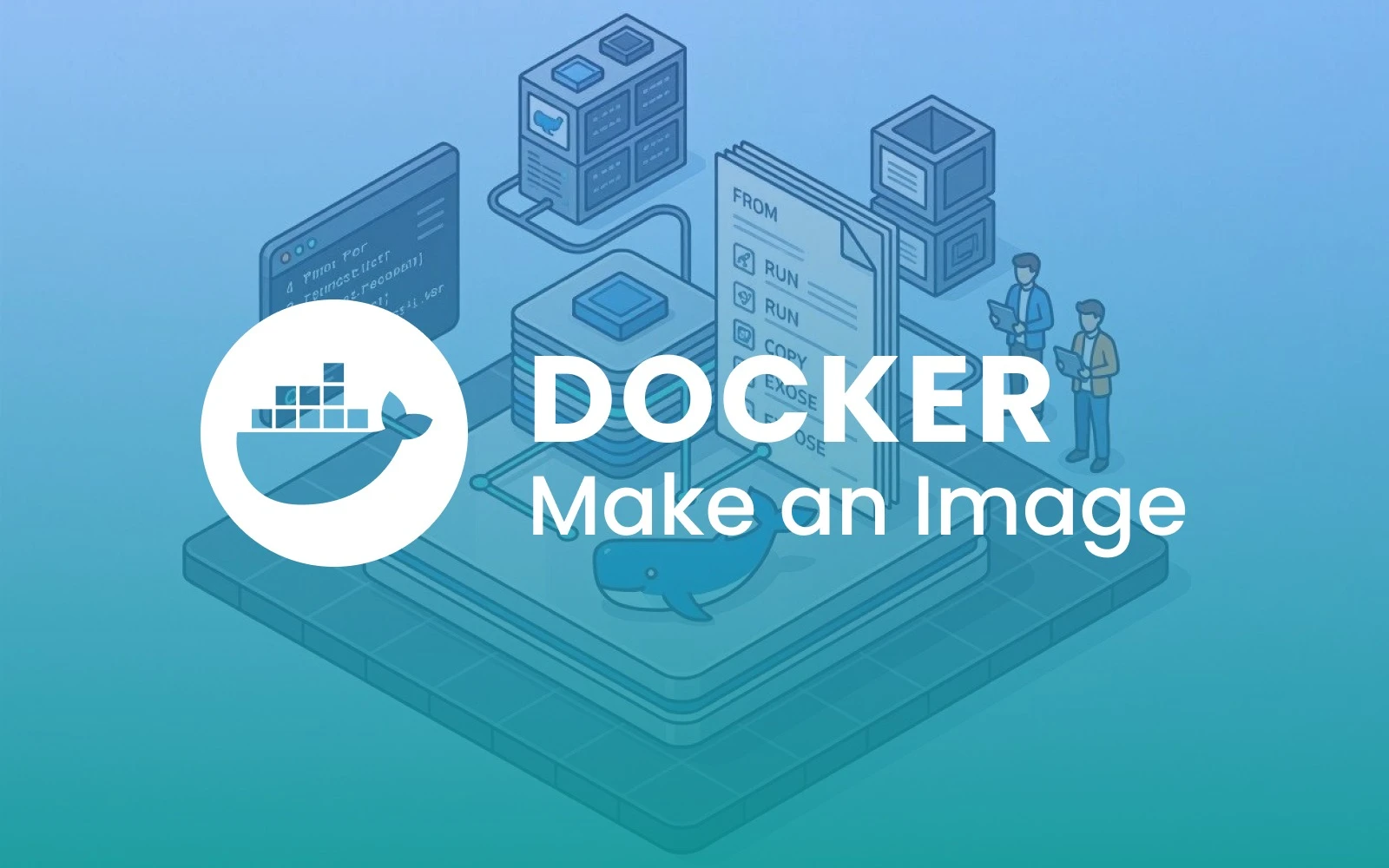 Belajar Dockerfile dari Nol: Cara Membuat Image Docker Sendiri Langkah demi Langkah